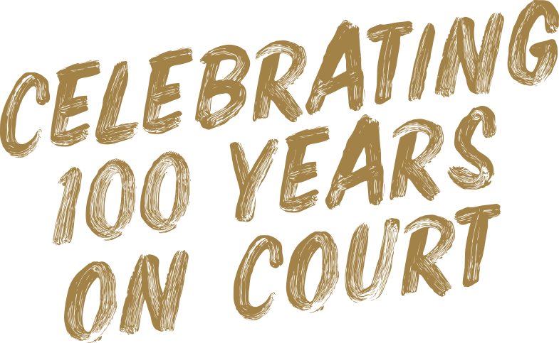 Celebrating 100 years on court